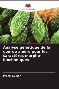 Produktbild: Kumari, P: Analyse g&eacute;n&eacute;tique de la gourde am&egrave;re pour les car