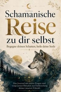 Produktbild: Schamanische Reise zu dir selbst