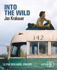 Produktbild: Into the wild : voyage au bout de la solitude