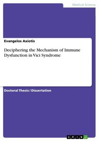 Produktbild: Deciphering the Mechanism of Immune Dysfunction in Vici Syndrome