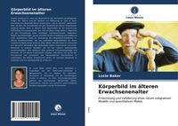 Produktbild: K&ouml;rperbild im &auml;lteren Erwachsenenalter