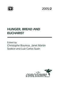 Produktbild: Concilium 2005/2 Hunger, Bread and Eucharist