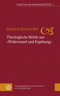 Produktbild: Theologische Briefe aus "Widerstand und Ergebung"