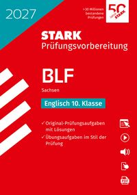Produktbild: STARK Englisch 10. Klasse - BLF Gymnasium 2027 Sachsen - Pr&uuml;fungsvorbereitung