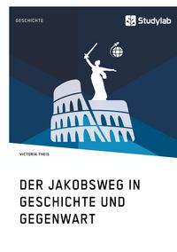 Produktbild: Der Jakobsweg in Geschichte und Gegenwart