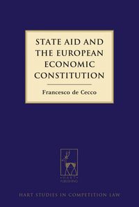 Produktbild: State Aid and the European Economic Constitution