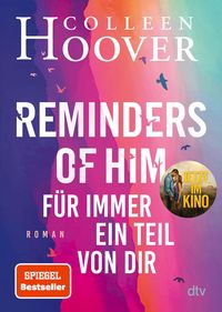 Produktbild Reminders of Him - Für immer ein Teil von dir