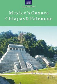 Produktbild: Mexico's Oaxaca, Chiapas & Palenque