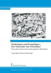 Produktbild: Niederlagen und Kriegsfolgen &ndash; Vae Victis oder Vae Victoribus?