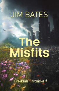 Produktbild: The Misfits (Creekside Chronicles 6)