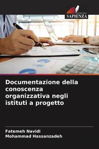 Produktbild: Documentazione della conoscenza organizzativa negli istituti a progetto