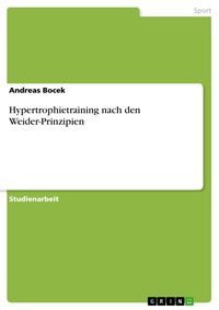 Produktbild: Hypertrophietraining nach den Weider-Prinzipien