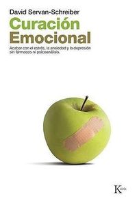 Bild vom Artikel Curación Emocional: Acabar Con El Estrés, La Ansiedad Y La Depresión Sin Fármarcos Ni Psicoanálisis vom Autor David Servan-Schreiber