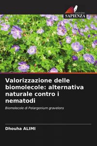 Produktbild: Valorizzazione delle biomolecole: alternativa naturale contro i nematodi