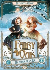 Produktbild: Fairy Oak 3. El Poder de la Luz