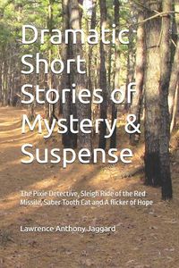 Produktbild: Dramatic Short Stories of Mystery & Suspense