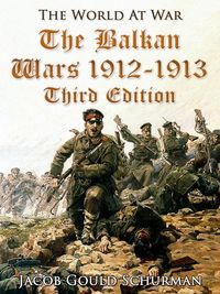 Produktbild: The Balkan Wars: 1912-1913 / Third Edition