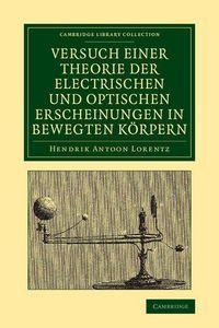 Produktbild: Versuch Einer Theorie Der Electrischen Und Optischen Erscheinungen in Bewegten Korpern