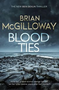 Produktbild: McGilloway, B: Blood Ties