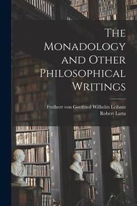 Produktbild: The Monadology and Other Philosophical Writings
