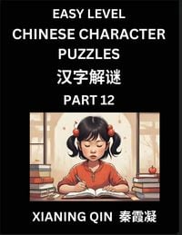 Produktbild: Chinese Lessons for Beginners (Volume 12)- Easy Brain Game and Activity Puzzles to Learn Mandarin Language With Simplified Chinese Characters, Kids, T