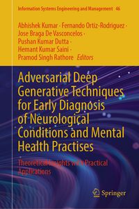 Produktbild: Adversarial Deep Generative Techniques for Early Diagnosis of Neurological Conditions and Mental Health Practises