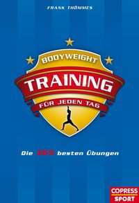 Produktbild: Bodyweight-Training f&uuml;r jeden Tag