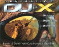 Produktbild: Generation Dux: Runnin' & Gunnin' with Duck Hunting's New Breed