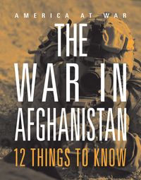 Produktbild: The War in Afghanistan: 12 Things to Know