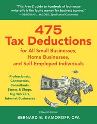 Produktbild: 475 Tax Deductions for All Small Businesses, Home Businesses, and Self-Employed Individuals