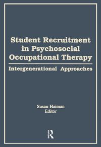 Produktbild: Student Recruitment in Psychosocial Occupational Therapy