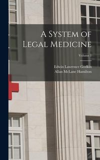 Produktbild: A System of Legal Medicine; Volume 1