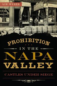 Produktbild: Prohibition in the Napa Valley