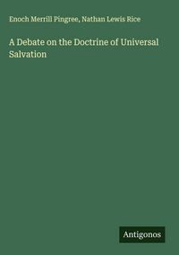 Produktbild: A Debate on the Doctrine of Universal Salvation