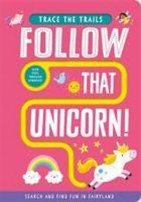 Produktbild: Taylor, G: Follow That Unicorn!