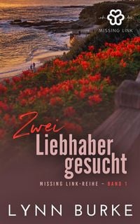 Produktbild: Zwei Liebste gesucht (Missing Link-Reihe, #1)