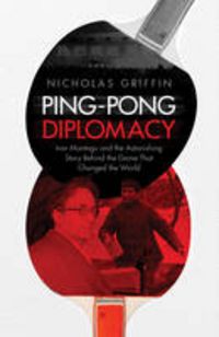 Produktbild: Griffin, N: Ping-Pong Diplomacy