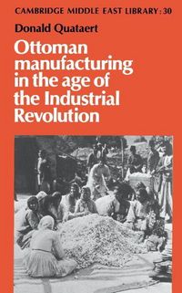 Produktbild: Ottoman Manufacturing in the Age of the Industrial Revolution