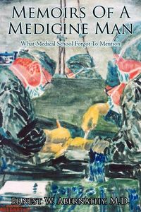 Produktbild: Memoirs Of A Medicine Man