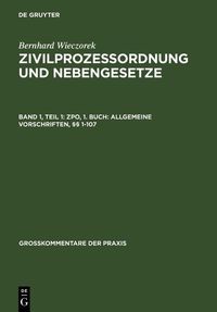 Produktbild: ZPO, 1. Buch: Allgemeine Vorschriften, &sect;&sect; 1-107