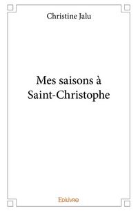 Produktbild: Mes saisons a saint-christophe
