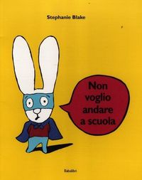 Produktbild: Non voglio andare a scuola