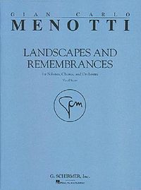 Produktbild: Landscapes and Remembrances: For Soloists, Chorus, and Orchestra