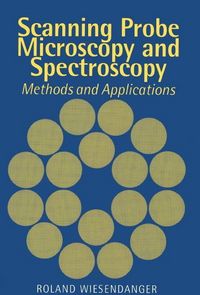 Produktbild: Scanning Probe Microscopy and Spectroscopy
