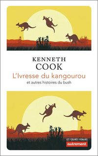 Produktbild: L'ivresse du kangourou : et autres histoires du bush