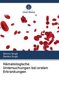 Produktbild: H&auml;matologische Untersuchungen bei oralen Erkrankungen