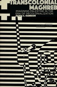Bild vom Artikel Transcolonial Maghreb vom Autor Olivia Harrison