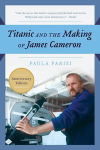 Produktbild: Titanic and the Making of James Cameron