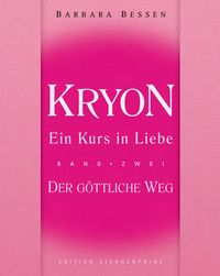 Bild vom Artikel Kryon - Ein Kurs in Liebe vom Autor Barbara Bessen