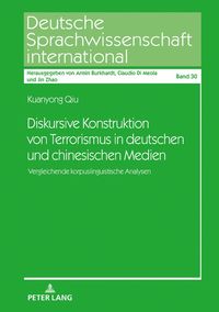 Produktbild: Diskursive Konstruktion von Terrorismus in deutschen und chinesischen Medien